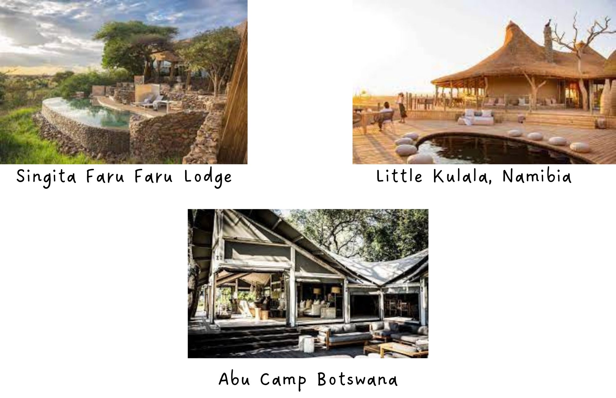 The three luxury lodges in Safari, such as Singita, Little Kulala, and Abu Camp